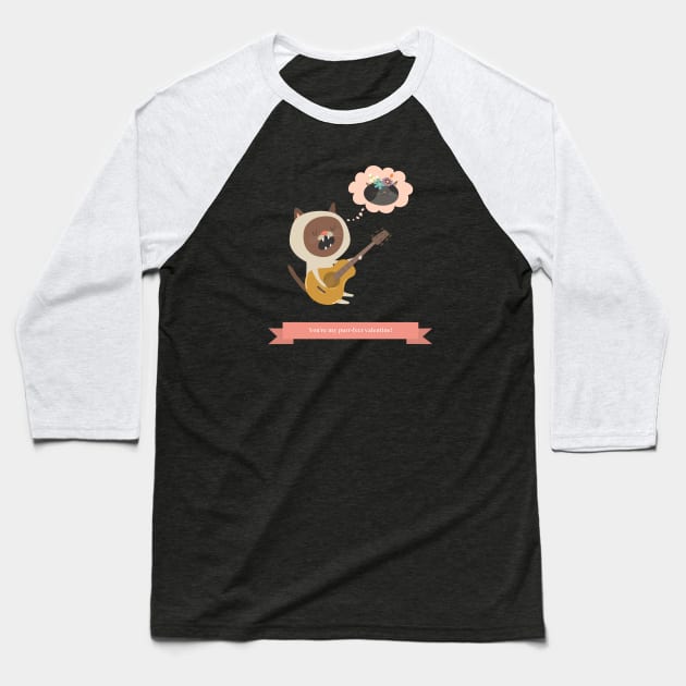 My perfect valentine Baseball T-Shirt by sydorko